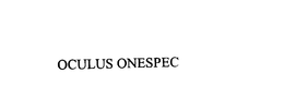 OCULUS ONESPEC trademark