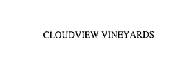 CLOUDVIEW VINEYARDS trademark