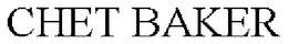 CHET BAKER trademark
