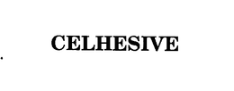 CELHESIVE trademark