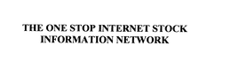 THE ONE STOP INTERNET STOCK INFORMATION NETWORK trademark