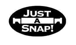 JUST A SNAP! trademark