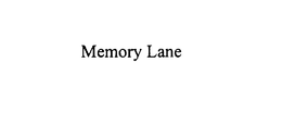 MEMORY LANE trademark