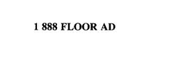 1888 FLOOR AD trademark