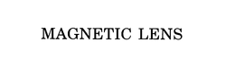MAGNETIC LENS trademark