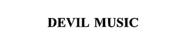 DEVIL MUSIC trademark