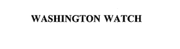 WASHINGTON WATCH trademark