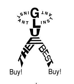 INSTANT INSTANT GLUE THE BEST BUY! BUY! trademark