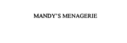 MANDY'S MENAGERIE trademark