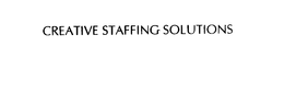 CREATIVE STAFFING SOLUTIONS trademark