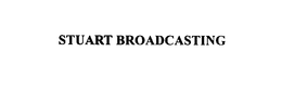STUART BROADCASTING trademark