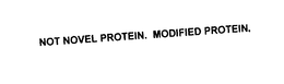 NOT NOVEL PROTEIN. MODIFIED PROTEIN. trademark