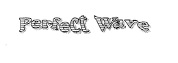 PERFECT WAVE trademark