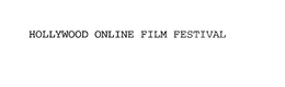 HOLLYWOOD ONLINE FILM FESTIVAL trademark