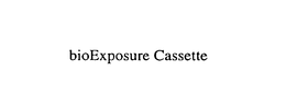 BIOEXPOSURE CASSETTE trademark