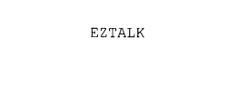 EZTALK trademark