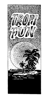 TROPI FUN trademark