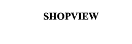 SHOPVIEW trademark