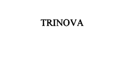 TRINOVA trademark
