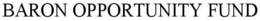BARON OPPORTUNITY FUND trademark