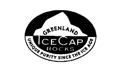 GREENLAND ICE CAP ROCKS UNIQUE PURITY SINCE THE ICE AGE trademark