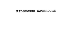 RIDGEWOOD WATERPURE trademark