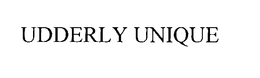 UDDERLY UNIQUE trademark