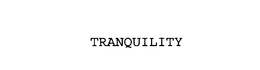 TRANQUILITY trademark