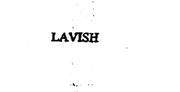 LAVISH trademark