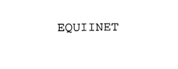 EQUIINET trademark