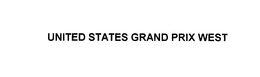 UNITED STATES GRAND PRIX WEST trademark