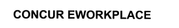 CONCUR EWORKPLACE trademark