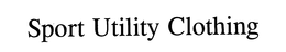 SPORT UTILITY CLOTHING trademark