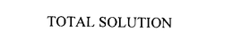 TOTAL SOLUTION trademark