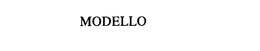 MODELLO trademark