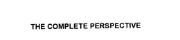 THE COMPLETE PERSPECTIVE trademark