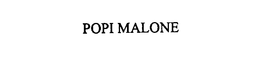 POPI MALONE trademark