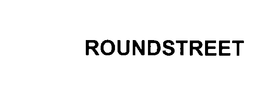 ROUNDSTREET trademark
