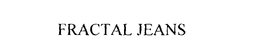 FRACTAL JEANS trademark