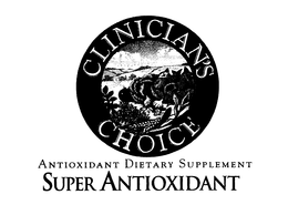 CLINICIAN'S CHOICE SUPER ANTIOXIDANT trademark