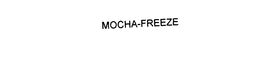 MOCHA-FREEZE trademark