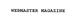 WEBMASTER MAGAZINE trademark