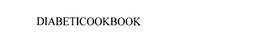 DIABETICOOKBOOK trademark