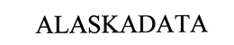 ALASKADATA trademark