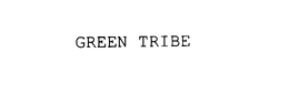 GREEN TRIBE trademark