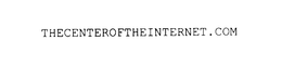 THECENTEROFTHEINTERNET.COM trademark