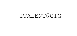 ITALENT@CTG trademark