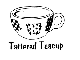 TATTERED TEACUP trademark