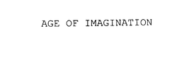 AGE OF IMAGINATION trademark