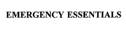 EMERGENCY ESSENTIALS trademark